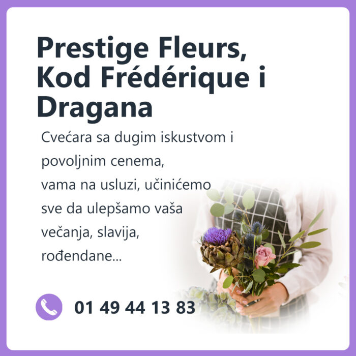 Prestige Fleurs Kod Frédérique i Dragana – Cvećara Pariz Francuska