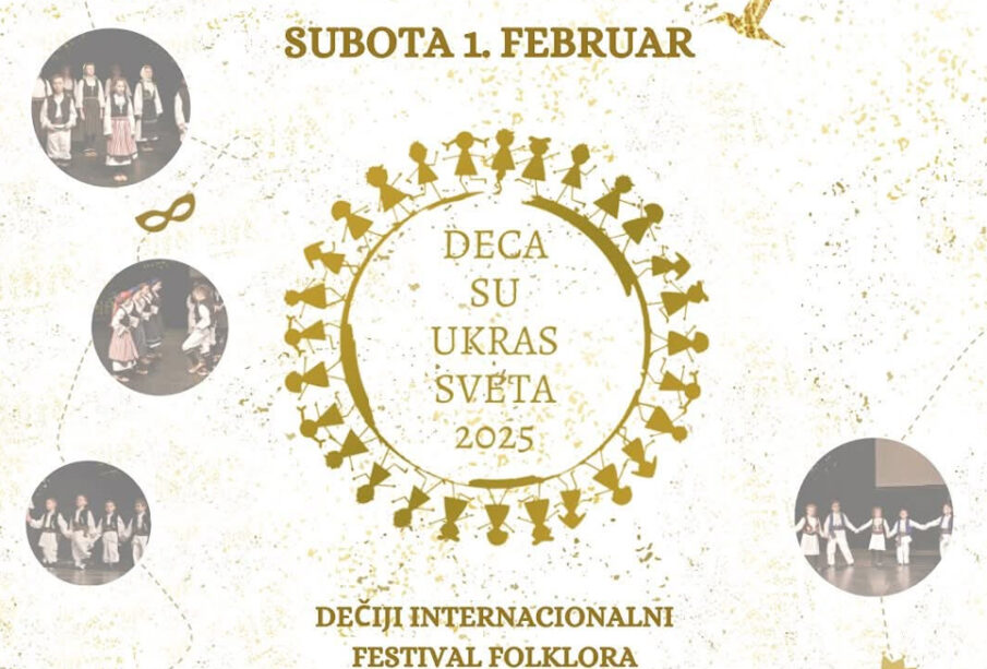 Dečiji Internacionalni Festival Folklora „Deca su ukras sveta 2025“
